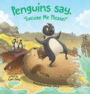 Image for Penguins say, &quot;Excuse Me Please!&quot;