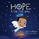 Image for Hope Is On The Way