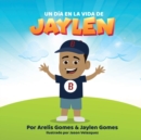 Image for Un Dia En La Vida De Jaylen