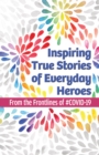 Image for Inspiring True Stories of Everyday Heroes