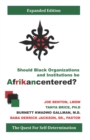 Image for Should Black Organizations and Institutions Be Afrikancentered?
