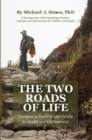 Image for Two Roads of Life