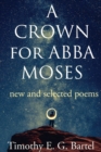 Image for A Crown for Abba Moses