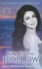 Image for Road to the Hollow : A Steamy Paranormal/Dark/Shifter/Romance Prequel
