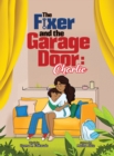Image for The Fixer and the Garage Door