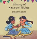 Image for Dancing the Navaratri Nights