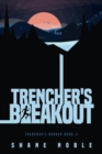 Image for Trencher&#39;s Breakout