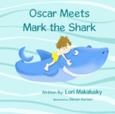 Image for Oscar Meets Mark the Shark