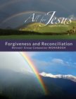 Image for Forgiveness &amp; Reconciliation - Retreat / Companion Workbook