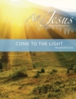 Image for Come to the Light - Workbook (&amp; Leader Guide)