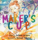 Image for The Maker&#39;s Cup