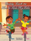 Image for Daddy, Teach me How to Ride my Bike