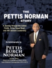 Image for The Pettis Norman Story : A Journey Through the Cotton Fields, to the Super Bowl, and into Servant Leadership