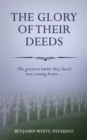 Image for The Glory of Their Deeds