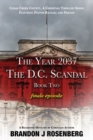 Image for The Year 2037-The D. C. Scandal-Pastor Rachael &amp; Frineds : Finale Episode