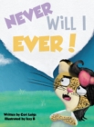 Image for Never Will I Ever!