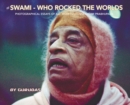 Image for The Swami Who Rocked the Worlds