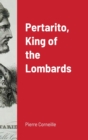 Image for Pertarito, King of the Lombards