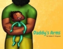 Image for Daddy&#39;s arms