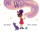 Image for Oh Willow : A Wordless Witch Tale