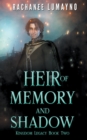 Image for Heir of Memory and Shadow