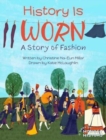 Image for History is worn  : a story of fashion