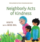 Image for Neighborly Acts of Kindness
