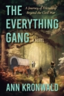 Image for Everything Gang: A Journey of Friendship Beyond the Civil War