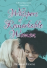 Image for Whispers of Remarkable Women : Leader Guide