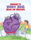 Image for Angel&#39;s Very Big Bag of Rocks