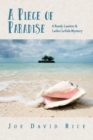 Image for A Piece of Paradise : A Randy Lassiter &amp; Leslie Carlisle Mystery