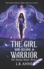 Image for The Girl Who Became A Warrior