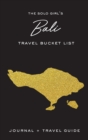 Image for The Solo Girl&#39;s Bali Travel Bucket List - Journal and Travel Guide