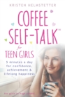 Image for Coffee Self-Talk for Teen Girls
