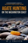 Image for Agate Hunting on the Washington Coast