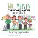 Image for Mr. Melvin The Money Master and the Rule of 72