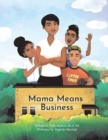 Image for Mama Means Business