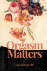 Image for Orgasm Matters