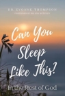 Image for Can You Sleep Like This?