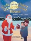 Image for Cole and the Giant Gingerbread House