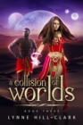 Image for A Collision of Worlds