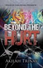 Image for Beyond the Hurt
