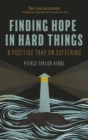 Image for Finding Hope in Hard Things