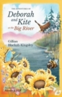 Image for The Adventures of Deborah and Kite at the Big River
