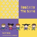 Image for EggZactly The Same