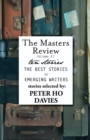 Image for The Masters Review Volume XI : With Stories Selected by Peter Ho Davies