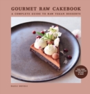 Image for Gourmet Raw Cakebook