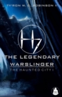 Image for The Legendary Warslinger : The Haunted City I