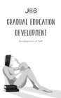 Image for Gradual Education Development: Development of Self