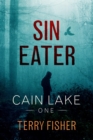 Image for Cain Lake 1: Sin-Eater